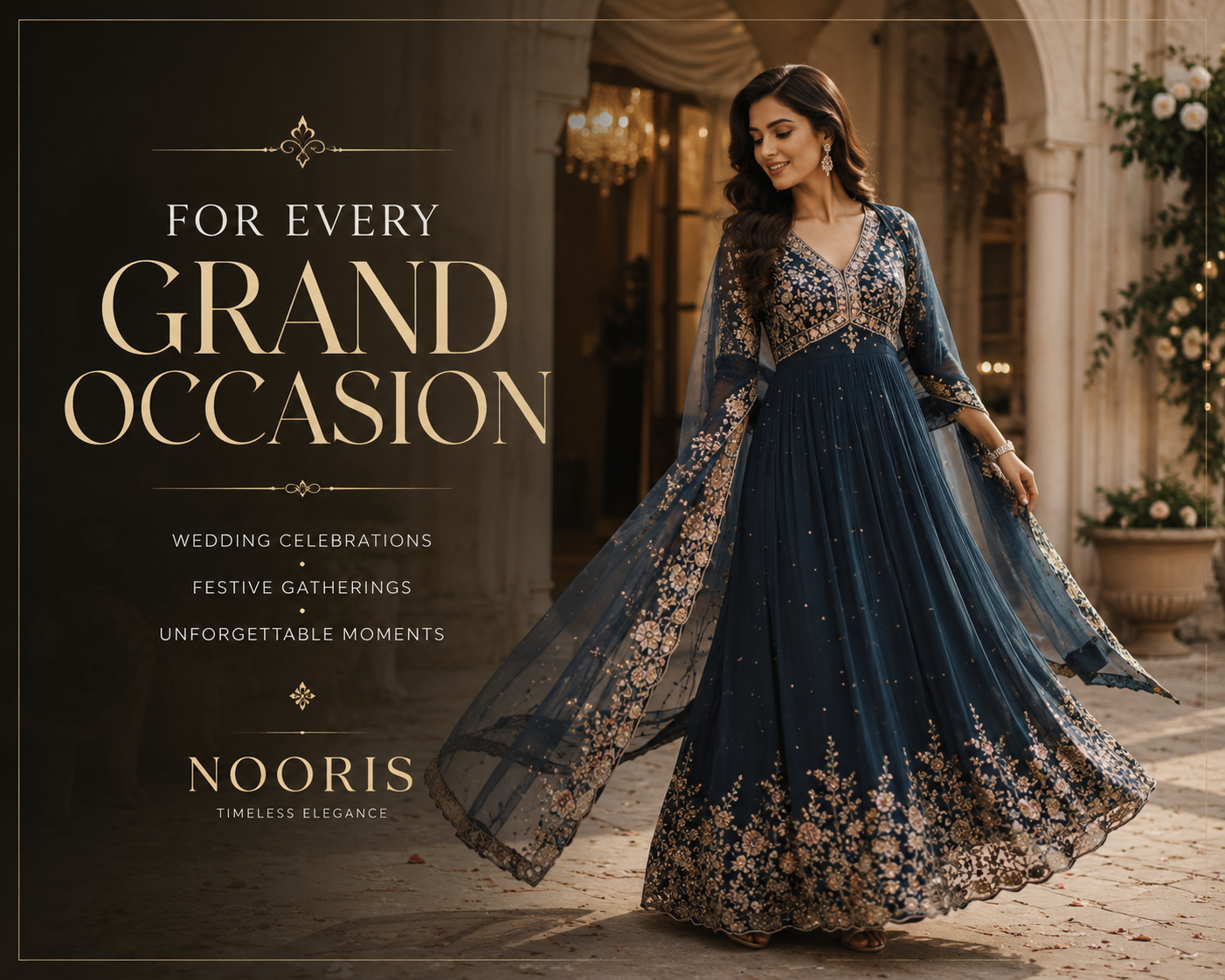 For Every Grand Occasion